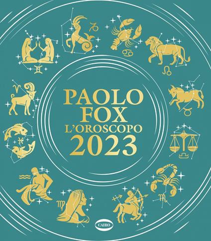 L' oroscopo 2023 - Paolo Fox - ebook