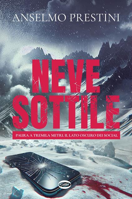 Neve sottile - Anselmo Prestini - ebook