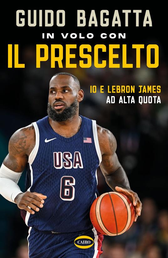 In volo con il prescelto. Io e LeBron James ad alta quota - Guido Bagatta - ebook