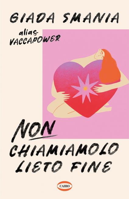 Non chiamiamolo lieto fine - Giada Smania Vaccapower - copertina