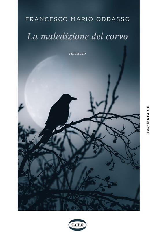 La maledizione del corvo - Francesco Mario Oddasso - ebook