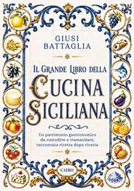 Il grande libro della cucina siciliana