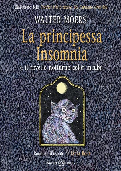 La principessa Insomnia e il rovello notturno color incubo - Walter Moers,Lydia Rode,Umberto Gandini - ebook