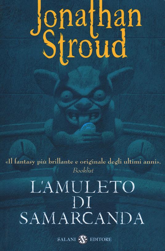 L'amuleto di Samarcanda. Trilogia di Bartimeus. Nuova ediz.. Vol. 1 - Jonathan Stroud - copertina