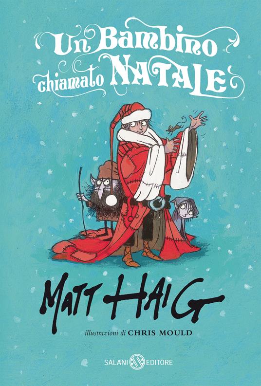 Un bambino chiamato Natale. Nuova ediz. - Matt Haig - copertina