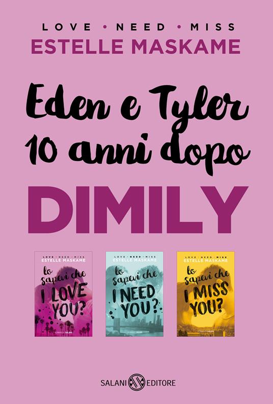 Eden e Tyler 10 anni dopo Dimily - Estelle Maskame - ebook