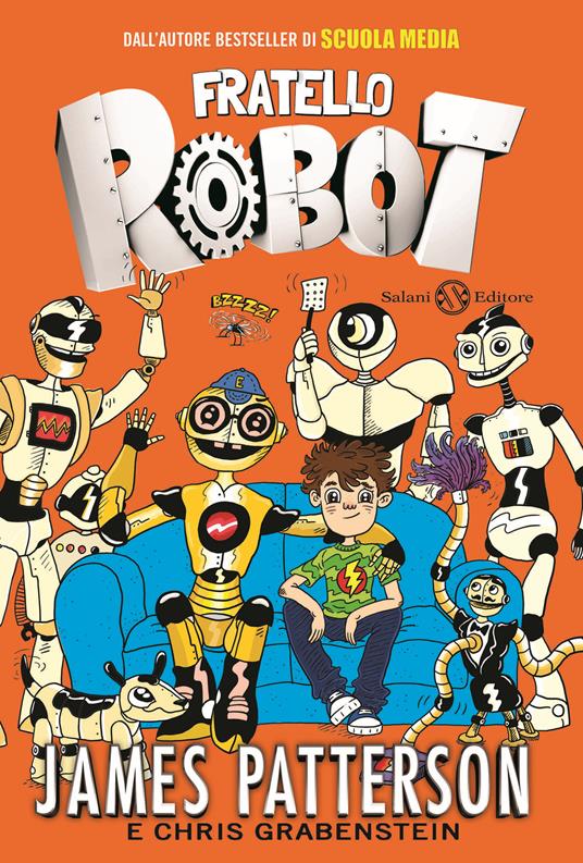 Fratello robot - James Patterson,Chris Grabenstein - copertina