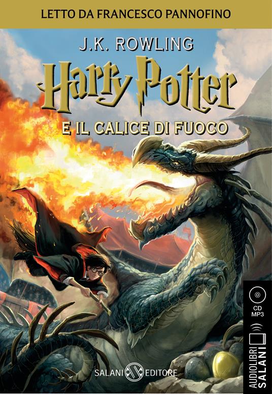 Harry Potter e il calice di fuoco letto da Francesco Pannofino. Audiolibro. CD Audio formato MP3 - J. K. Rowling - copertina