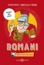 Romani. Una storia pazzesca!