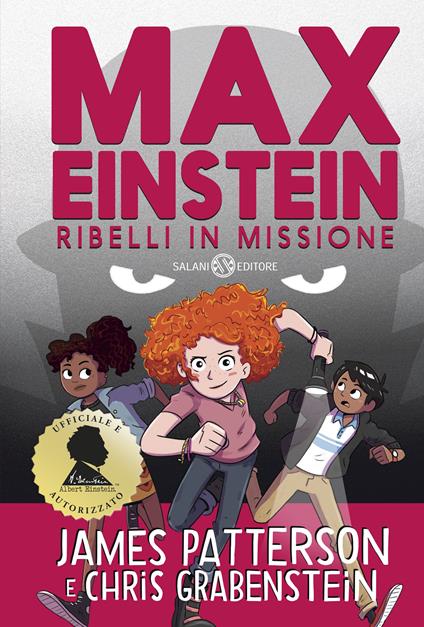 Max Einstein. Ribelli in missione - Chris Grabenstein,James Patterson,Beverly Johnson,Valentina Daniele - ebook
