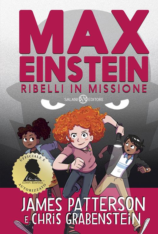 Max Einstein. Ribelli in missione - Chris Grabenstein,James Patterson,Beverly Johnson,Valentina Daniele - ebook
