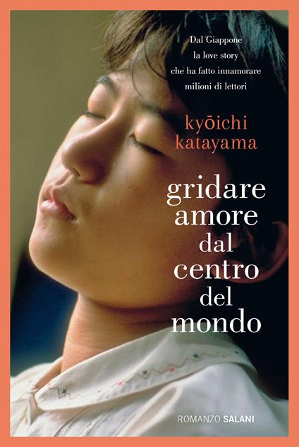 Gridare amore dal centro del mondo - Kyōichi Katayama - copertina