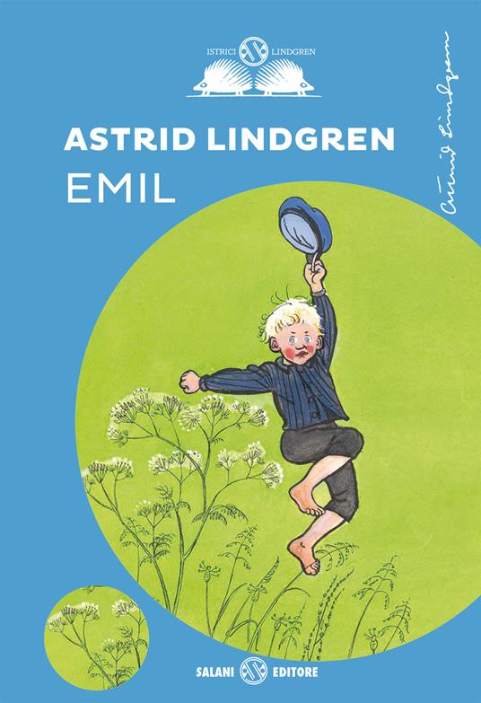 Emil - Astrid Lindgren,Björn Berg,Laura Cangemi,Annuska Palme Larussa Sanavio - ebook
