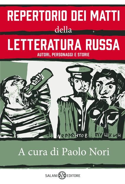 Repertorio dei matti della letteratura russa. Autori, personaggi e storie - Paolo Nori - ebook
