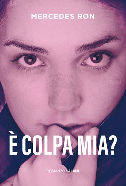 È colpa mia? - Mercedes Ron - copertina