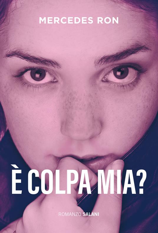 È colpa mia? - Mercedes Ron - copertina