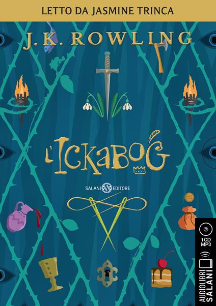 L' Ickabog letto da Jasmine Trinca. Audiolibro. CD Audio formato MP3 - J. K. Rowling - copertina