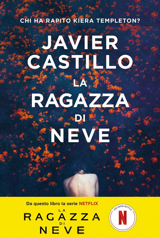 La ragazza di neve - Javier Castillo - copertina