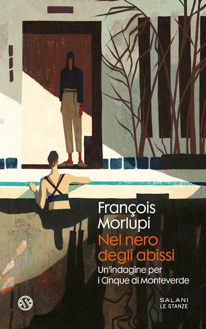 Nel nero degli abissi. Un'indagine per i Cinque di Monteverde - François Morlupi - copertina