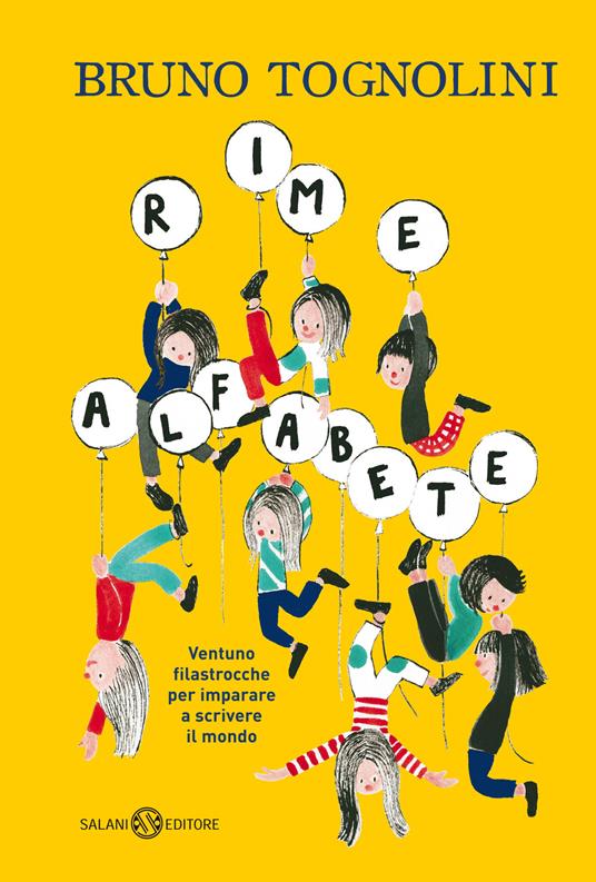 Rime alfabete. Ventuno filastrocche per imparare a scrivere ...