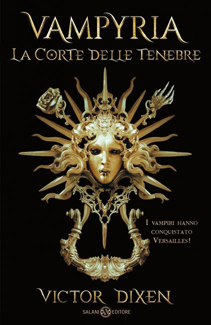 Vampyria. La Corte delle Tenebre - Victor Dixen - ebook