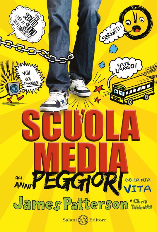 Scuola media. Gli anni peggiori della mia vita - James Patterson,Chris Tebbetts - copertina