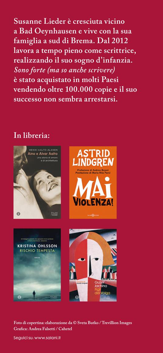 Sono forte (ma so anche scrivere). La vera storia di Astrid Lindgren - Susanne Lieder - 3