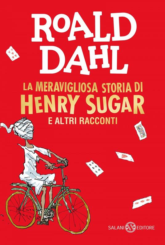 La meravigliosa storia di Henry Sugar e altri racconti - Roald Dahl - ebook