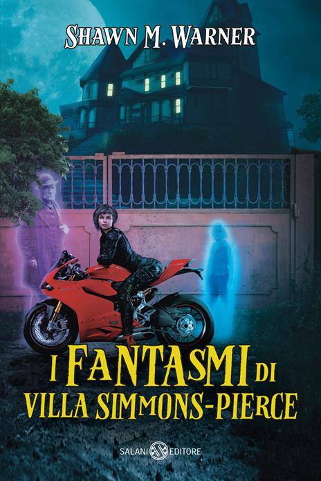 I fantasmi di villa Simmons-Pierce - Shawn M. Warner - copertina