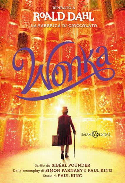 Wonka - Roald Dahl,Sibéal Pounder - ebook