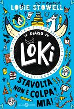 Stavolta non è colpa mia! Il diario di Loki