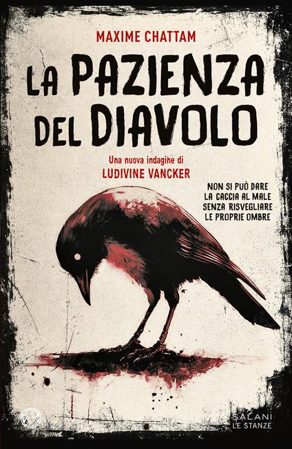 La pazienza del diavolo. Una nuova indagine di Ludivine Vancker - Maxime Chattam - copertina