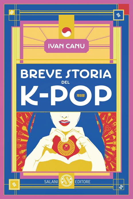 Breve storia del K-pop - Ivan Canu - copertina