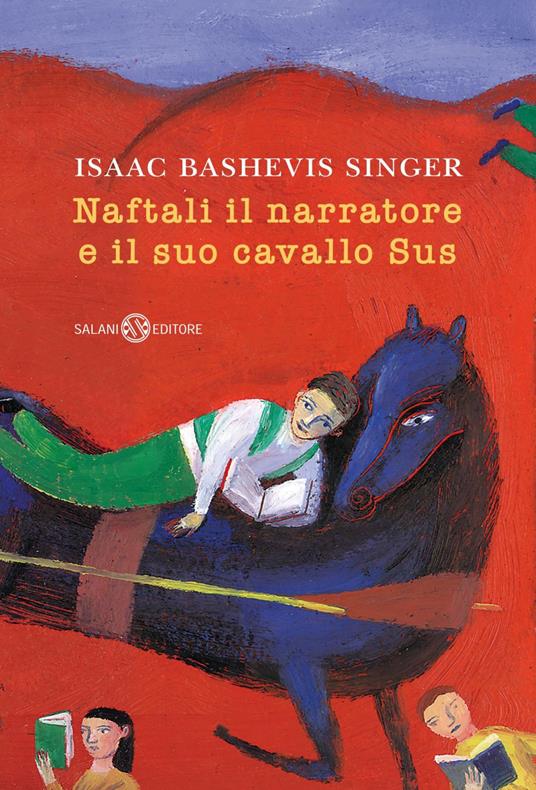 Naftali il narratore e il suo cavallo Sus - Isaac Bashevis Singer,Margot Zemach,Mario Biondi - ebook