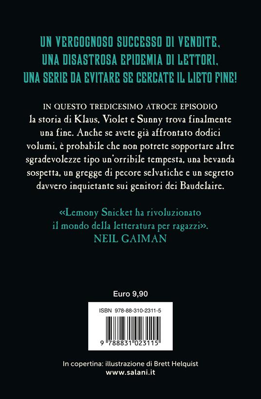 La fine. Una serie di sfortunati eventi. Vol. 13 - Lemony Snicket - 2