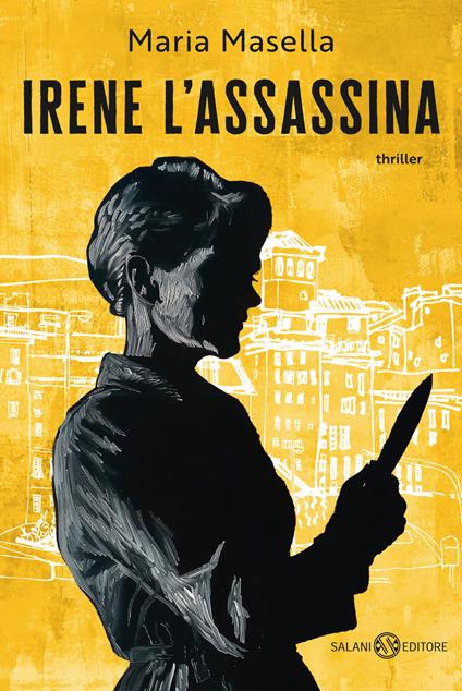 Irene l'assassina - Maria Masella - copertina