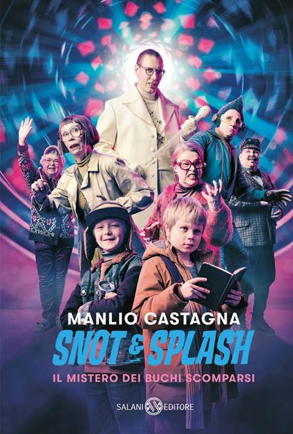 Snot e Splash - Manlio Castagna - ebook