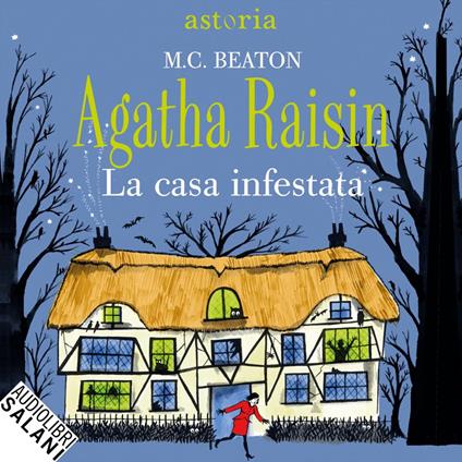 Agatha Raisin. La casa infestata
