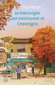 Le meraviglie del minimarket di Cheongpa