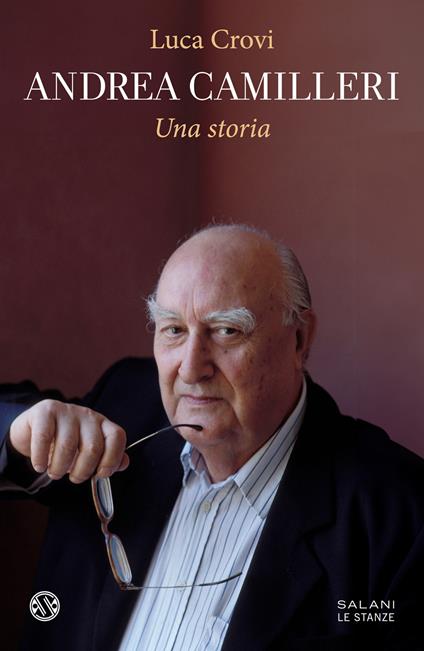 Andrea Camilleri. Una storia - Luca Crovi - copertina