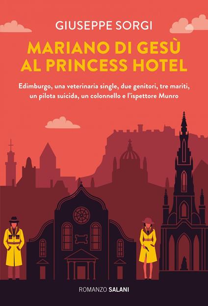 Mariano di Gesù al Princess Hotel - Giuseppe Sorgi - ebook