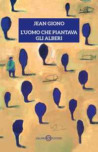 L'uomo che piantava gli alberi