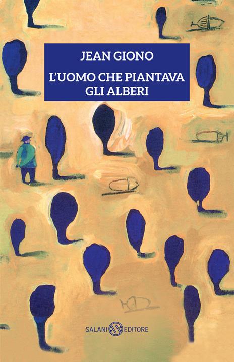 L'uomo che piantava gli alberi - Jean Giono - copertina