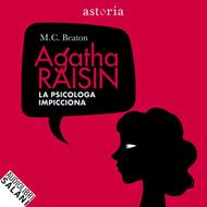 Agatha Raisin. La psicologa impicciona