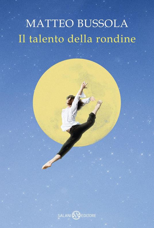 Il talento della rondine - Matteo Bussola - ebook