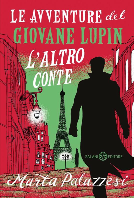 L' altro conte. Le avventure del giovane Lupin - Marta Palazzesi - ebook