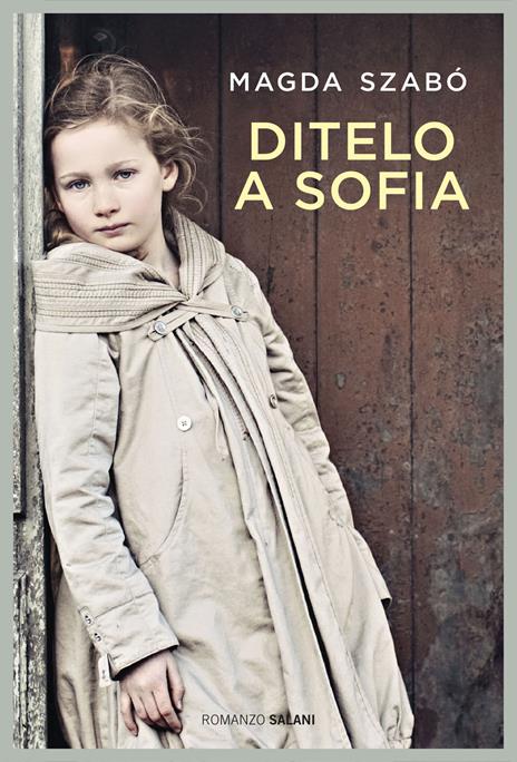 Ditelo a Sofia - Magda Szabò - copertina