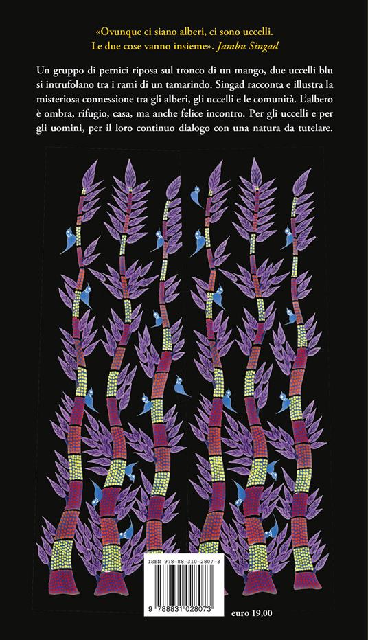 Uccelli come alberi. Ediz. illustrata - Jambu Singad - 2