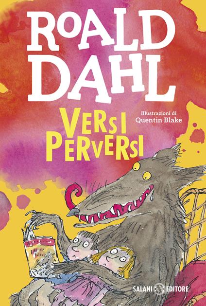 Versi perversi. Ediz. illustrata - Roald Dahl - copertina
