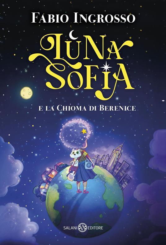 Luna Sofia e la chioma di Berenice - Fabio Ingrosso - ebook